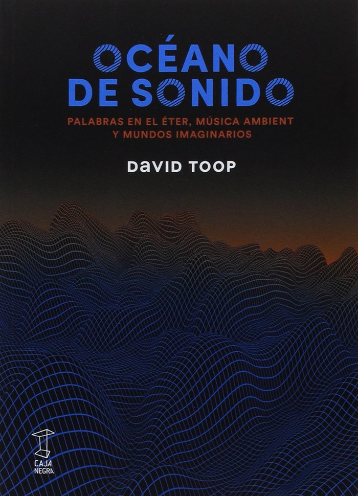 Océano de sonido, de DAVID TOOP | portada del libro