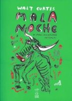 MALA NOCHE, de WALT CURTIS | portada del libro