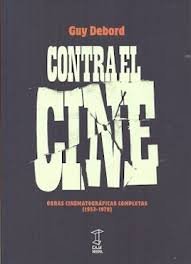 CONTRA EL CINE, de GUY DEBORD | portada del libro