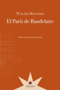 PARIS DE BAUDELAIRE, EL, de WALTER BENJAMIN | portada del libro
