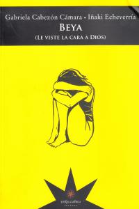 Beya, de GABRIELA CABEZóN E IñAKI ECHEVERRíA | portada del libro
