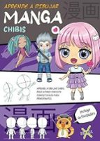 APRENDE A DIBUJAR MANGA CHIBIS, de Varios autores | portada del libro