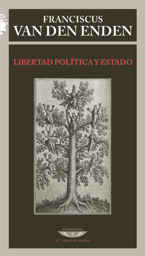 LIBERTAD POLITICA Y ESTADO, de VAN DEN ENDEN, FRANCISCUS | portada del libro