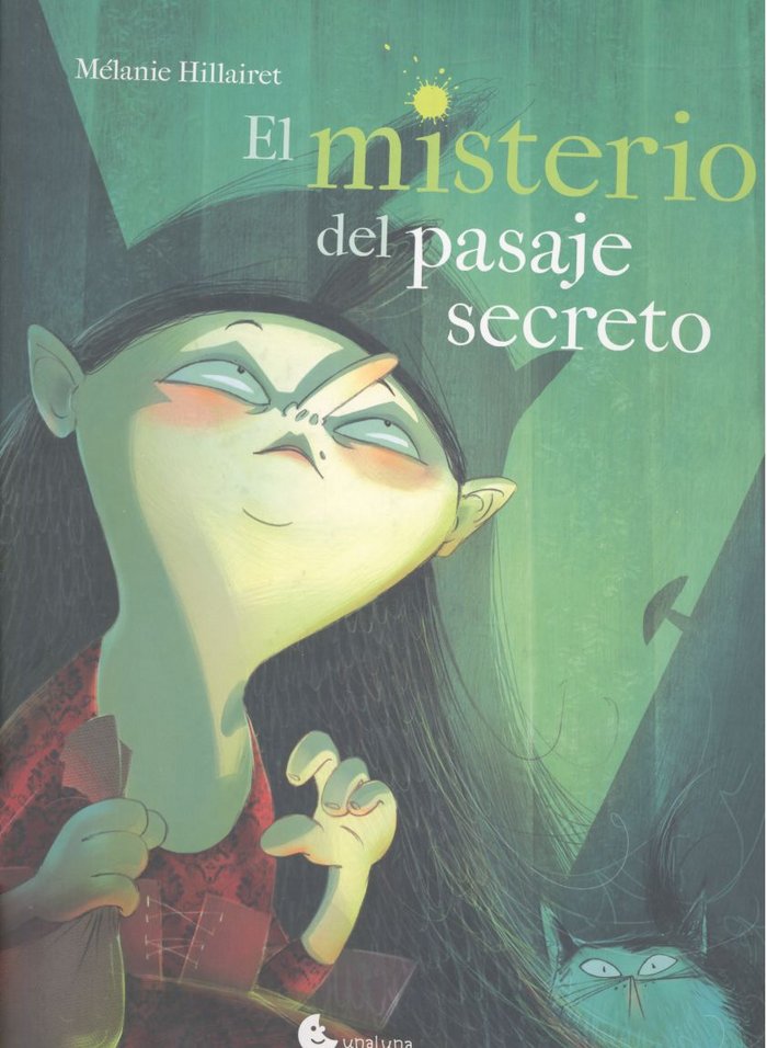 MISTERIO DEL PASAJE SECRETO EL, de HILLAIRET,MELANIE | portada del libro