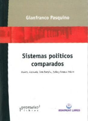 SISTEMAS POLITICOS COMPARADOS, de GIANFRANCO PASQUINO | portada del libro