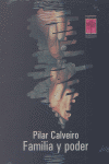 FAMILIA Y PODER, de CALVEIRO,PILAR | portada del libro