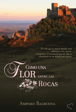 Como una flor entre las rocas, de Amparo | portada del libro