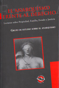 EL ANARQUISMO FRENTE AL DERECHO, de D´AURIA Y OTROS, ANIBAL | portada del libro