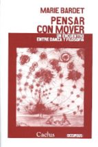 PENSAR CON MOVER, de MARIE BARDET | portada del libro