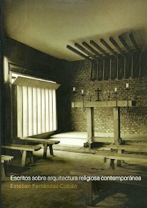 ESCRITOS SOBRE ARQUITECTURA RELIGIOSA CONTEMPORANEA, de ESTEBAN FERNANDEZ-COBIAN | portada del libro