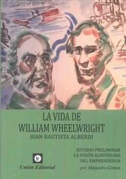 VIDA DE WILLIAM WRIGHT, de ALBERDI, JUAN BAUTISTA | portada del libro
