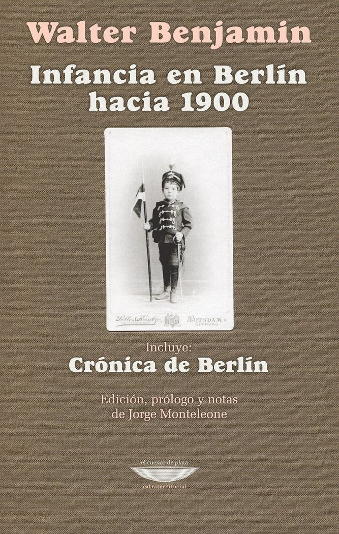 INFANCIA EN BERLIN HACIA 1900 - CRONICA DE BERLIN, de BENJAMIN | portada del libro