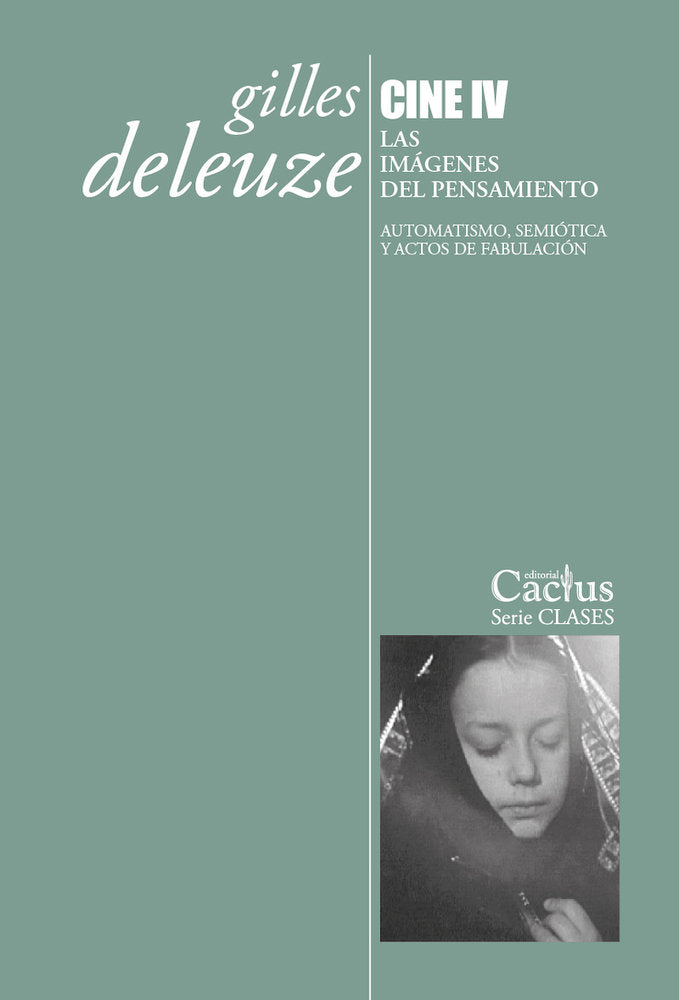 CINE IV. LAS IMAGENES DEL PENSAMIENTO, de GILLES DELEUZE | portada del libro