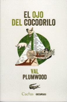 EL OJO DEL COCODRILO, de VAL PLUMWOOD | portada del libro