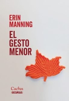 EL GESTO MENOR, de ERIN MANNING | portada del libro