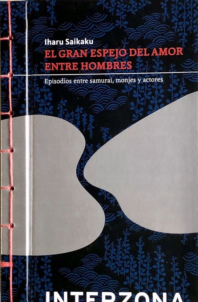 EL GRAN ESPEJO DEL AMOR ENTRE HOMBRES, de IHARA, SAIKAKU | portada del libro
