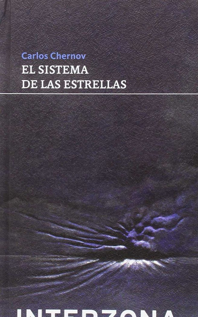 EL SISTEMA DE LAS ESTRELLAS, de CARLOS CHERNOV | portada del libro