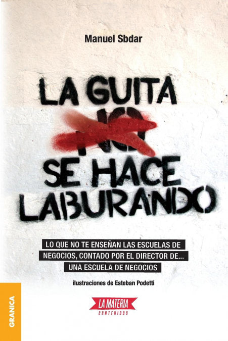 Guita se hace laburando, La, de SBDAR, MANUEL | portada del libro