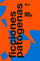 FICCIONES PATOGENAS, de DUEN SACCHI | portada del libro