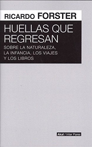 HUELLAS QUE REGRESAN, de FORSTER | portada del libro