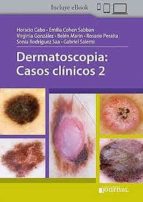 DERMATOSCOPIA CASOS CLINICOS 2, de Varios autores | portada del libro