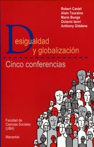 DESIGUALDAD Y GLOBALIZACION, de Robert Castel | portada del libro