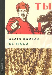 SIGLO,EL, de BADIOU,ALAIN | portada del libro