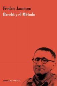 BRECHT Y EL METODO, de FREDRIC JAMESON | portada del libro