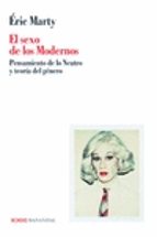 SEXO DE LOS MODERNOS, EL, de ERIC MARTY | portada del libro