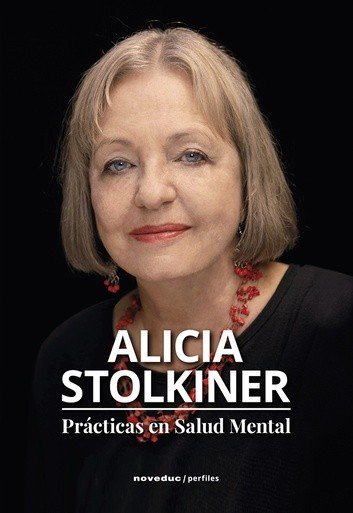 PRACTICAS EN SALUD MENTAL. ALICIA STOLKINER, de ALICIA STOLKINER | portada del libro