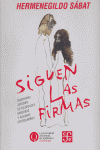 SIGUEN LAS FIRMAS, de SABAT | portada del libro