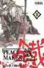 PEACE MAKER 1, de KUROGANE | portada del libro