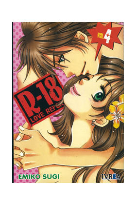 R-18 LOVE REPORT 04 (COMIC) (ULTIMO), de EMIKO SUGI | portada del libro