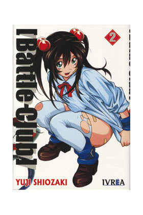 BATTLE CLUB 02 (COMIC), de YUJI SHIOZAKI | portada del libro