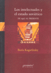 INTELECTUALES Y EL ESTADO SOVIETICO,LOS, de KAGARLITSKY | portada del libro