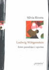 LUDWIG WITTGENSTEIN ENTRE PARADOJAS Y APORIAS, de RIVERA | portada del libro