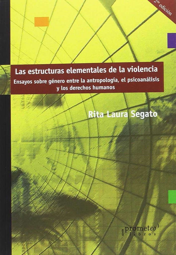 Las estructuras elementales de la violencia, de RITA LAURA SEGATO | portada del libro