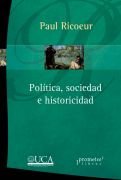 POLITICA SOCIEDAD E HISTORICIDAD, de PAUL RICOEUR | portada del libro