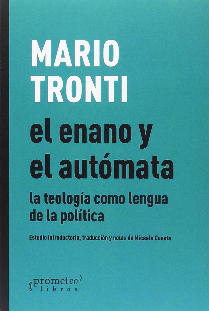El enano y el autómata, de MARIO TRONTI | portada del libro