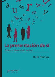 LA PRESENTACIóN DE Sí, de RUTH AMOSSY | portada del libro