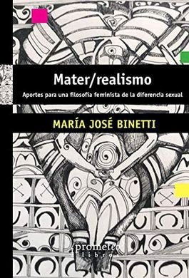 MATER / REALISMO, de MARíA JOSé BINETTI | portada del libro
