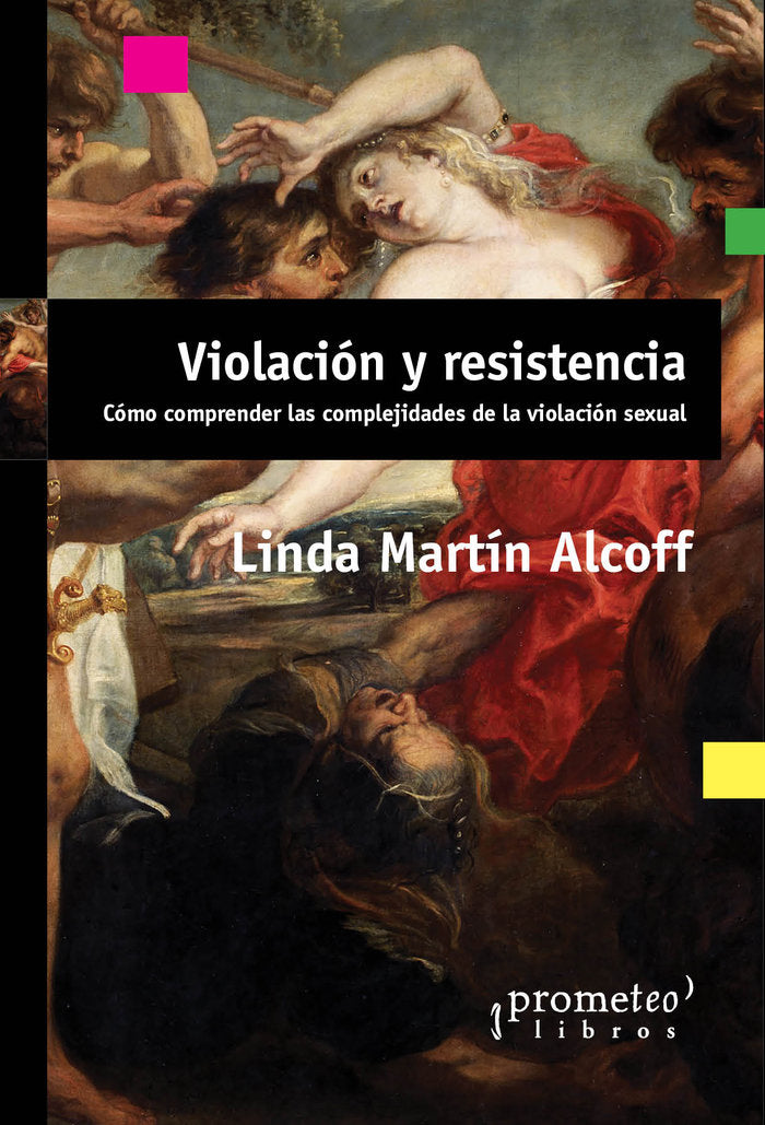 VIOLACION Y RESISTENCIA, de LINDA MARITN ALCOFF | portada del libro
