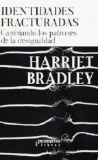 IDENTIDADES FRACTURADAS, de HARRIET BRADLEY | portada del libro