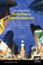 LA REVOLUCION DEL MARKETING DEL ENTRETENIMIENTO, de AL LIEBERMAN | portada del libro