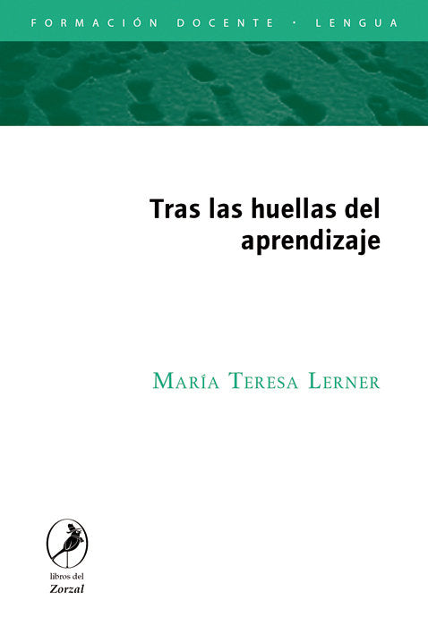TRAS LAS HUELLAS DEL APRENDIZAJE, de LERNER | portada del libro