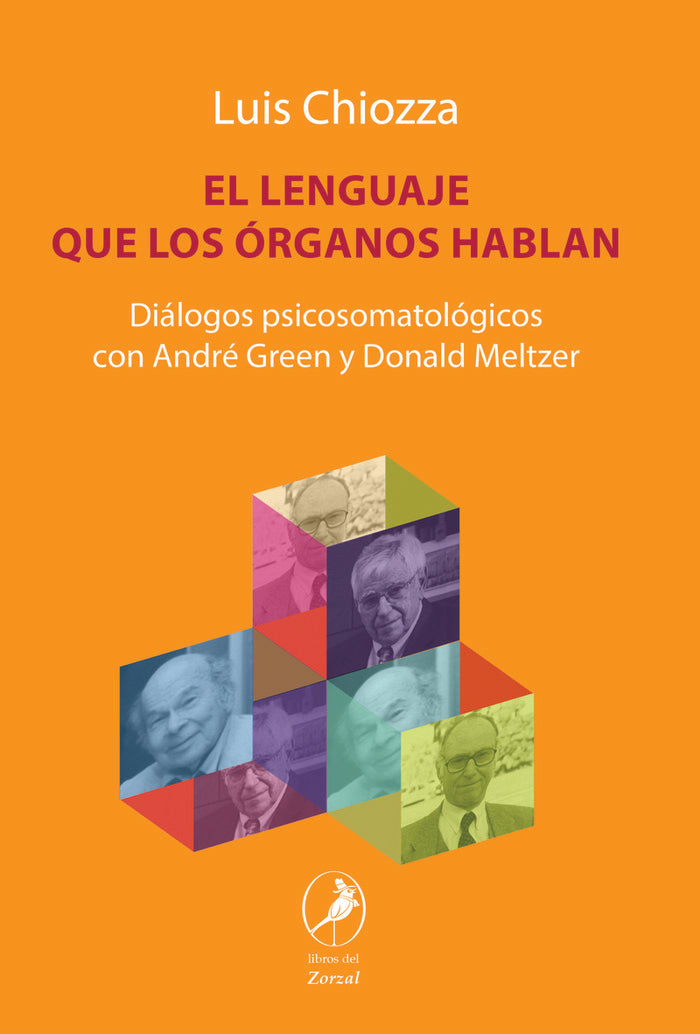 EL LENGUAJE QUE LOS ORGANOS HABLAN, de CHIOZZA, LUIS | portada del libro