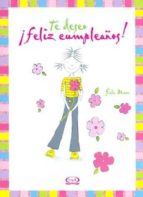 TE DESEO FELIZ CUMPLEAÑOS, de GALE MOON | portada del libro