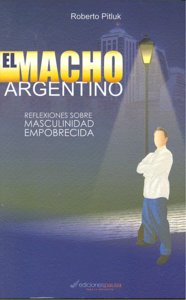 MACHO ARGENTINO,EL, de PITLUK | portada del libro