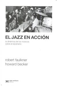 JAZZ EN ACCION,EL, de BECKR,HOWARD | portada del libro