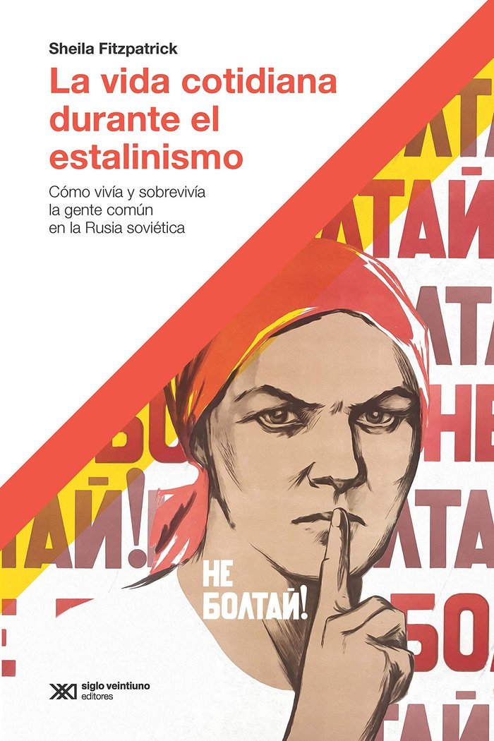 LA VIDA COTIDIANA DURANTE EL ESTALINISMO, de SHEILA FITZPATRICK | portada del libro